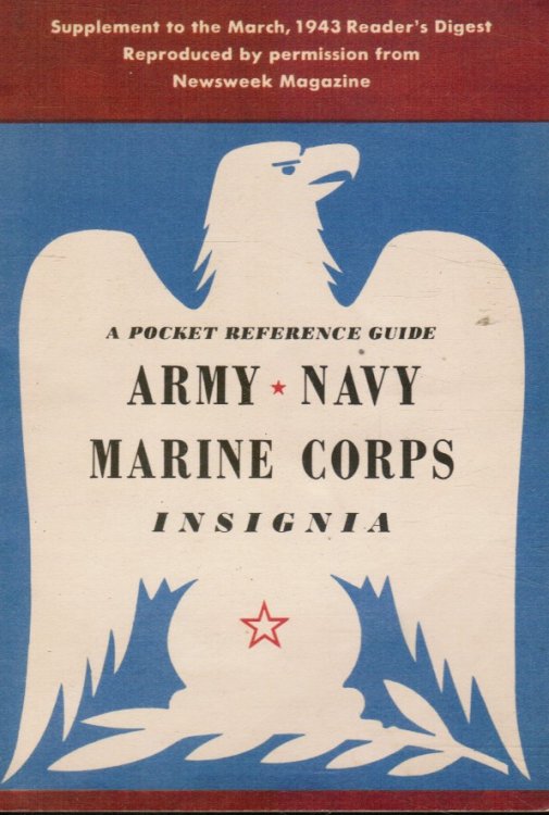 Army, Navy, Marine Corps Insignia: a Pocket Reference Guide