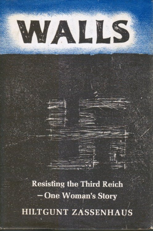 Walls: Resisting the Third Reich-One Woman's Story
