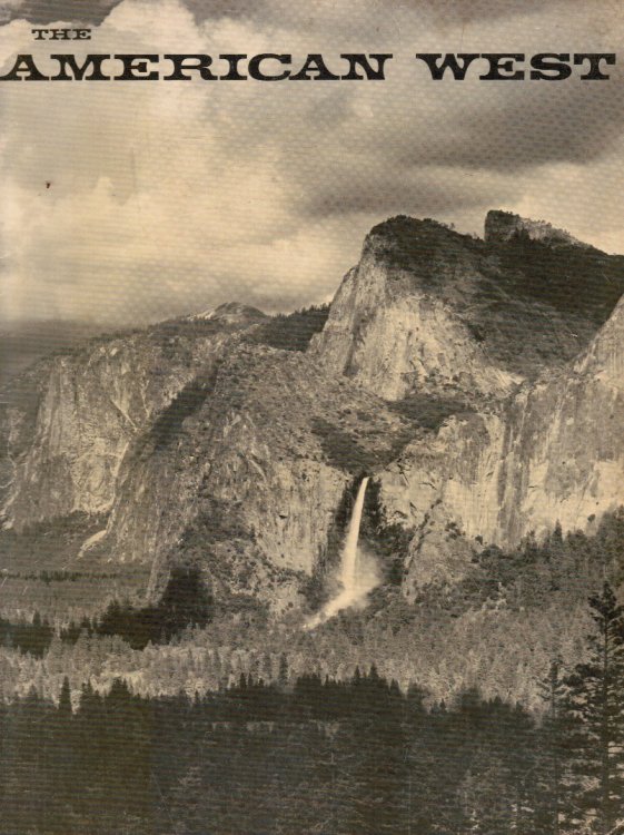 The American West - Magazine of the Western History Assc: Special National Parks Issue, Vol VI, No 5, September, 1969
