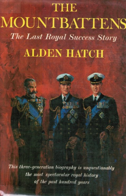 The Mountbattens: the Last Royal Success Story