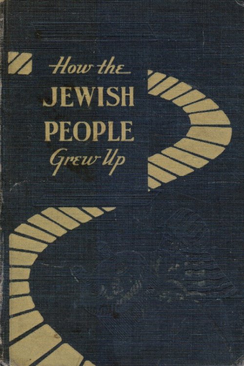 How the Jewish People Grew Up