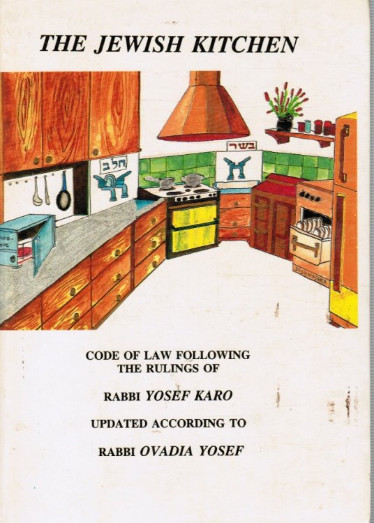 The Jewish Kitchen: a Code of Jewish Law Following the Rulings of Rabbi Yosef Karo