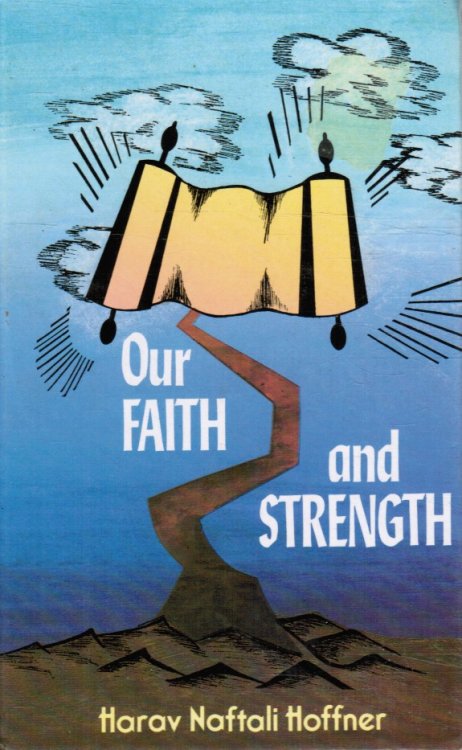 Our Faith and Strength