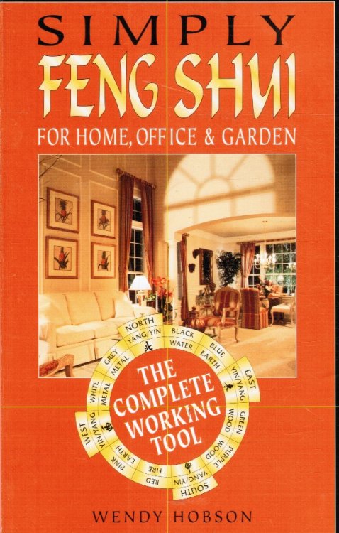 Simply Feng Shui - for Home, Office & Garden