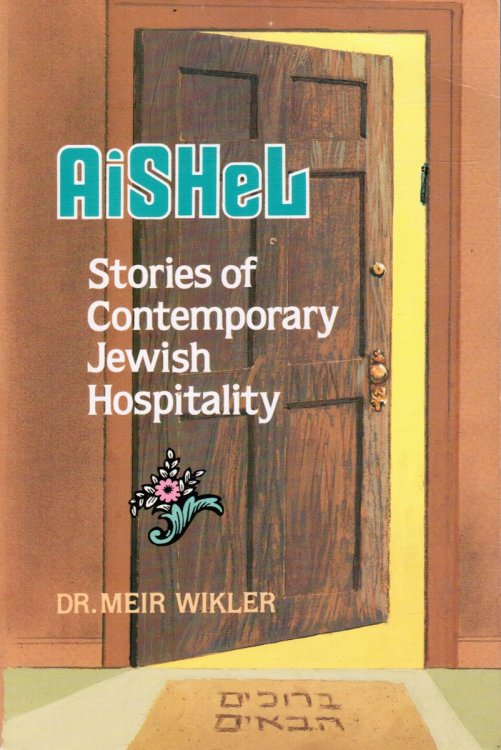 Aishel: Stories of Contemporary Jewish Hospitality