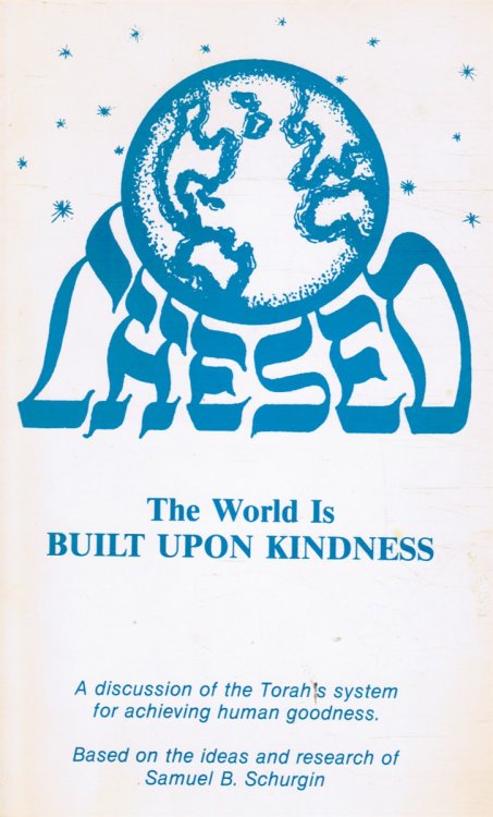 Chesed: the World is Built Upon Kindness