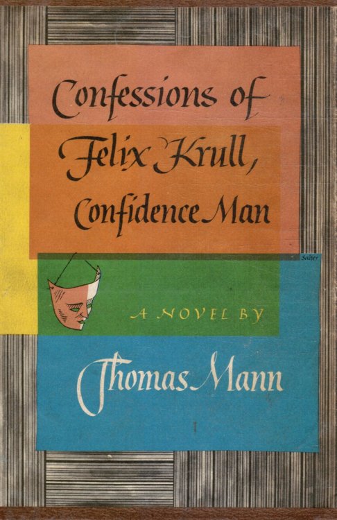 Confessions of Felix Krull, Confidence Man (The Early Years)