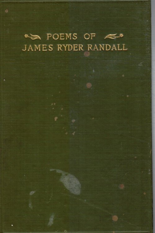 The Poems of James Ryder Randall