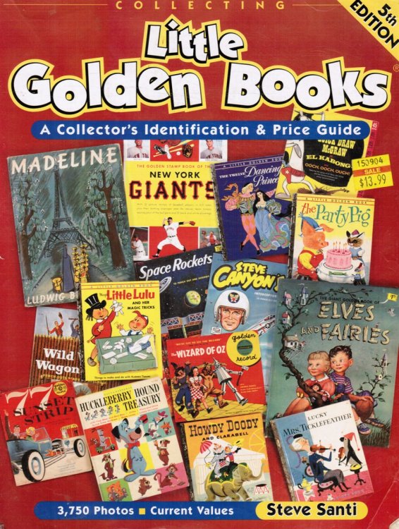 Collecting Little Golden Books: a Collector's Identification and Price Guide
