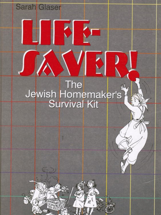 Life-Saver! The Jewish Homemaker's Survival Kit