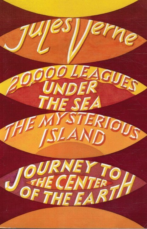 20,000 Leagues under the Sea; the Mysterious Island; Journey to the Center of the Earth