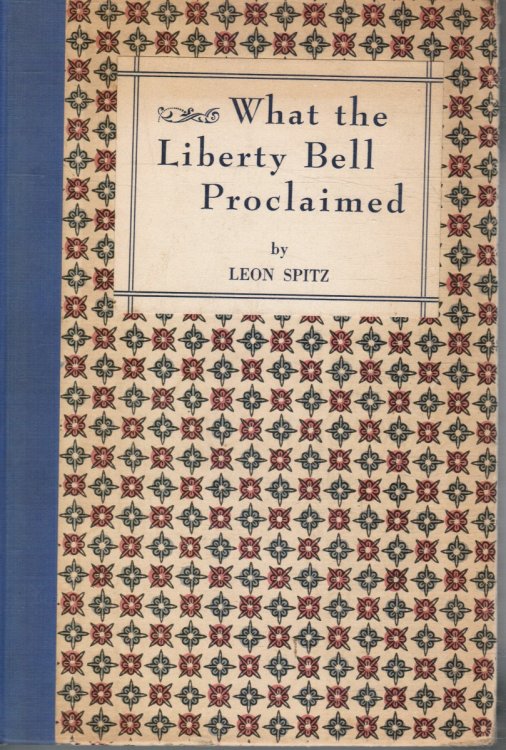 What the Liberty Bell Proclaimed