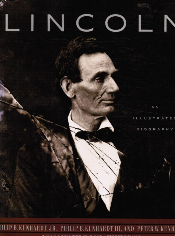 Lincoln: an Illustrated Biography
