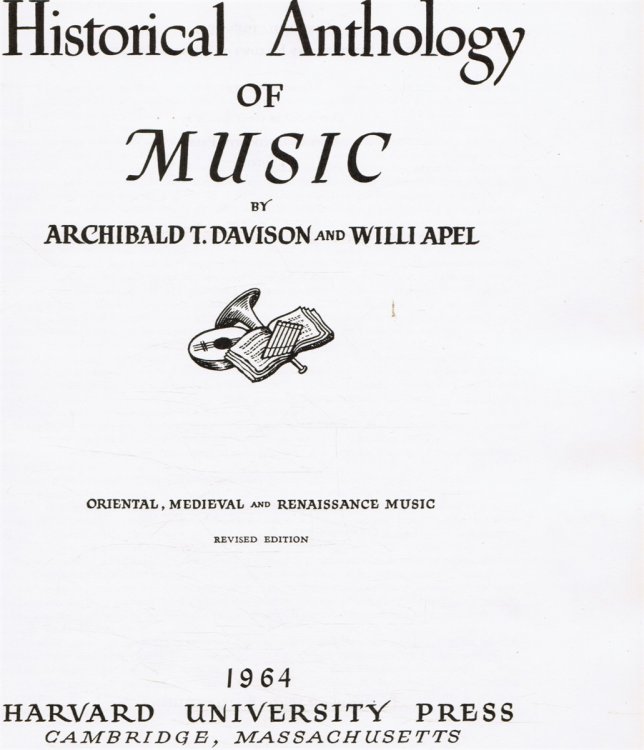 Historical Anthology of Music: Oriental, Medieval and Renaissance Music