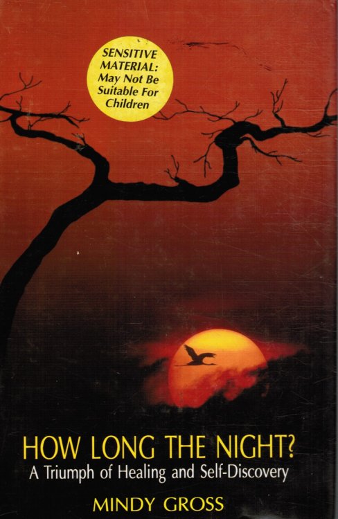 How Long the Night: a Triumph of Healing and Self-Discovery
