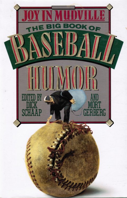 Joy in Mudville: the Big Book of Baseball Humor