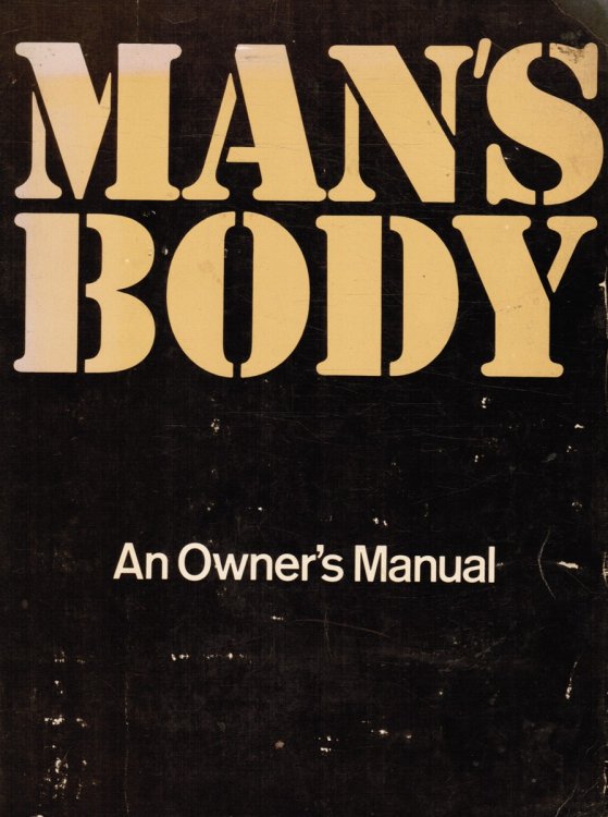Man's Body : an Owner's Manual