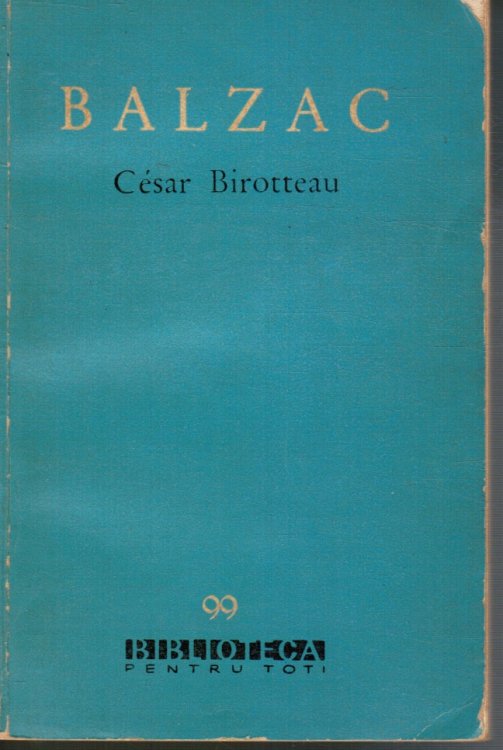 Marirea Si Decadera lui Cesar Birotteau