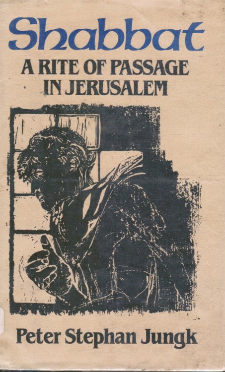 Shabbat: a Rite of Passage in Jerusalem