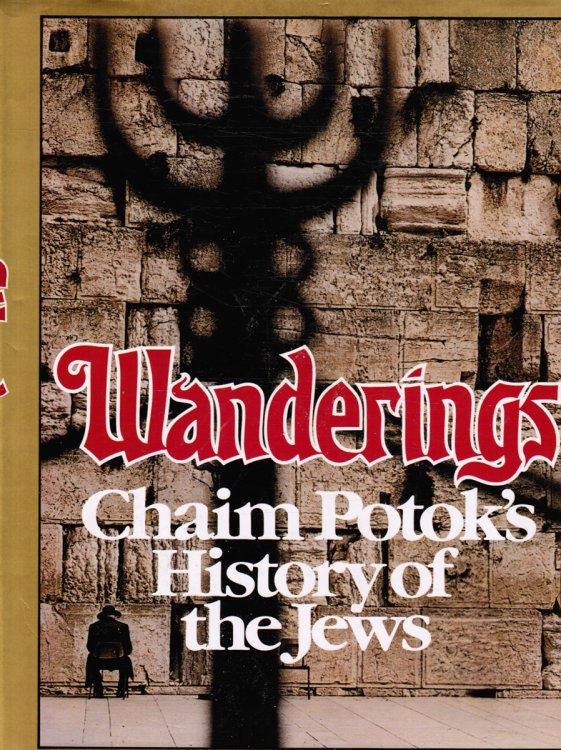 Wanderings: Chaim Potok's History Of The Jews