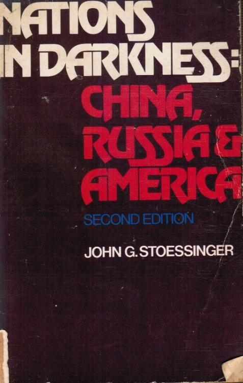 Nations in Darkness: China, Russia, and America (Signed)