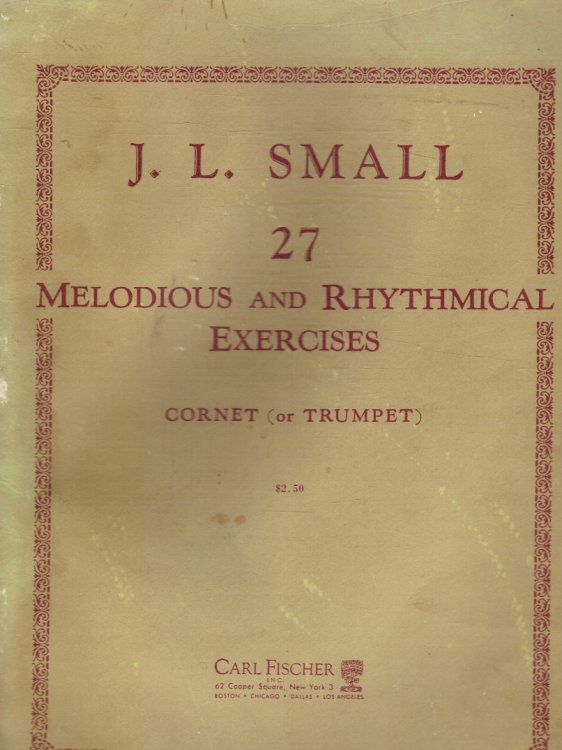 Twenty-Seven Melodious and Rhythmical Exercises for Wind Instruments Cornet or Trumpet