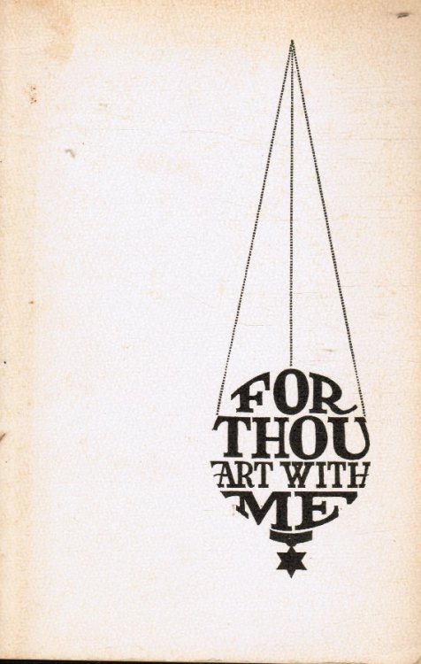 For Thou Art with Me: a Manual of Mourning