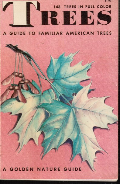 Trees: a Guide to Familiar American Trees