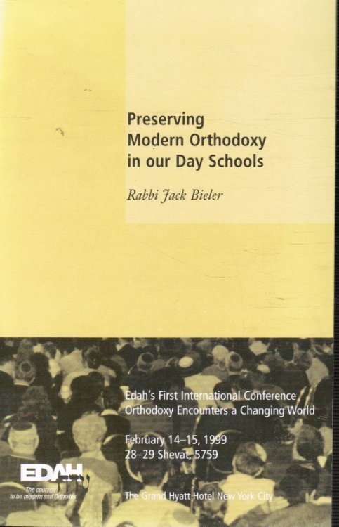 Preserving Modern Orthodoxy in Our Day Schools