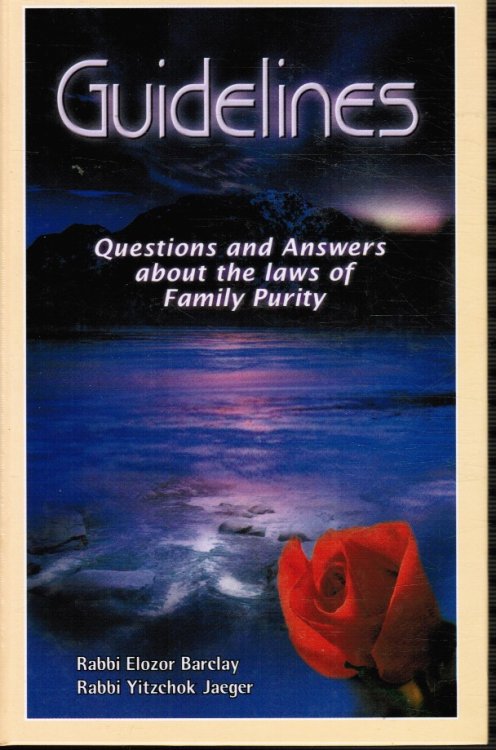 Guidelines: Questions & Answers about the Laws of Family Purity