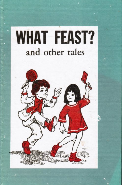What Feast And Other Tales