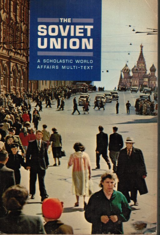 THE SOVIET UNION, a Scholastic World Affairs Multi-Text
