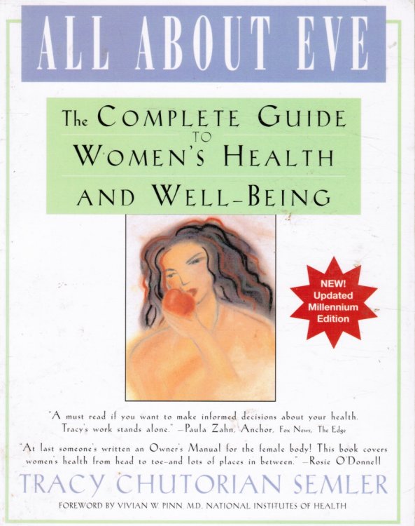 All about Eve: the Complete Guide to Women's Health and Well-Being