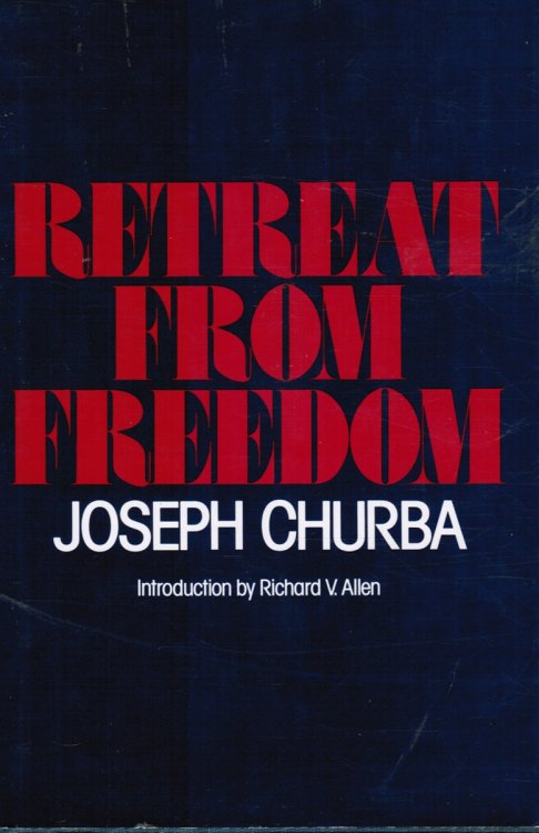 Retreat from Freedom