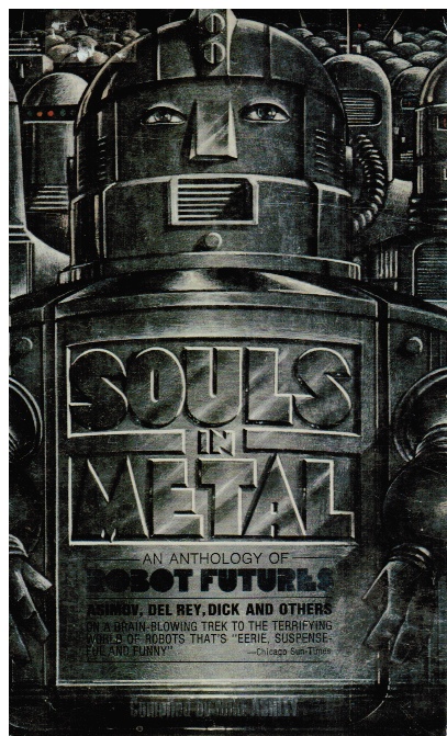 Souls In Metal: An Anthology Of Robot Futures