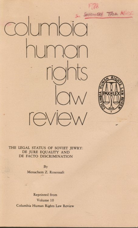 The Legal Status of Soviet Jewry: De Jure Equality and De Facto Discrimination Columbia Human Rights Law Review