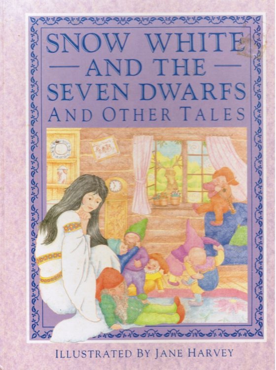 Snow White and the Seven Dwarfs and Other Tales