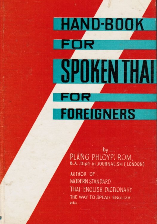 Hand-Book for Spoken Thai for Foreigners