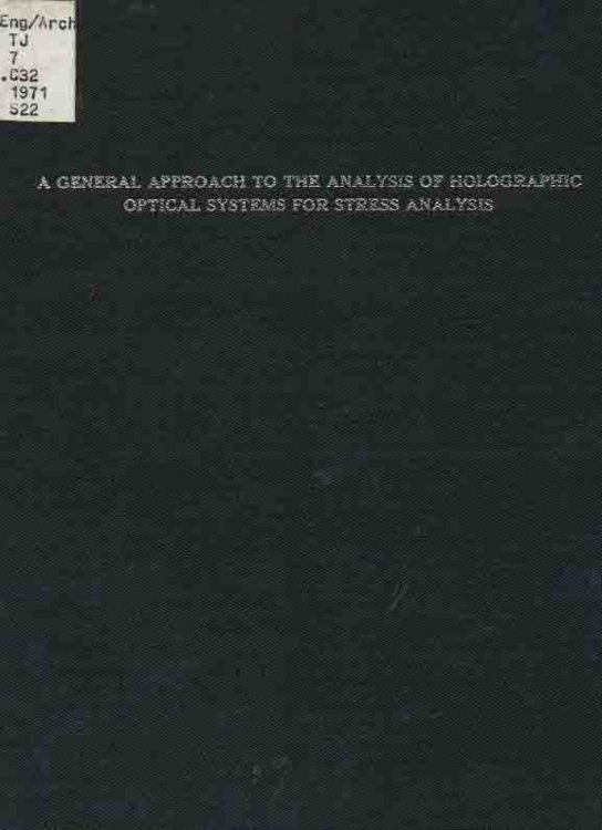 A General Approach to the Analysis of Holographic Optical Systems for Stress Analysis