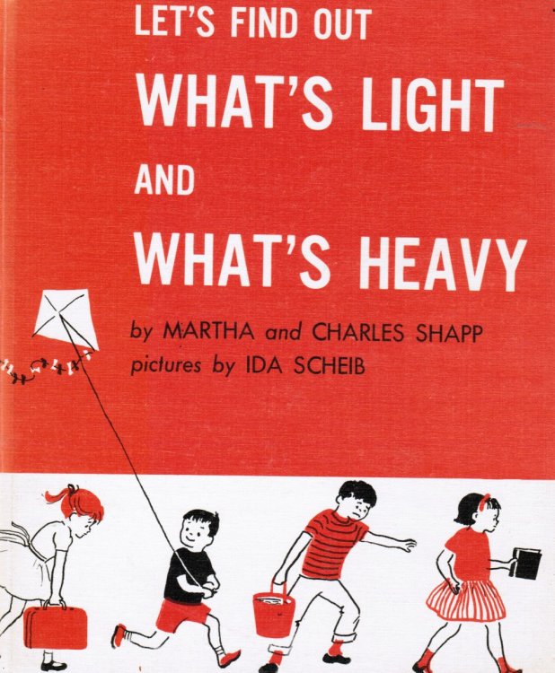 Let's Find out What's Light and What's Heavy