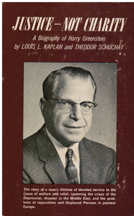 JUSTICE - Not CHARITY: a Biography of Harry Greenstein (SIGNED)
