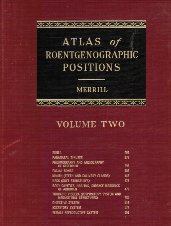 Atlas of Roentgenographic Positions (Volume 2)