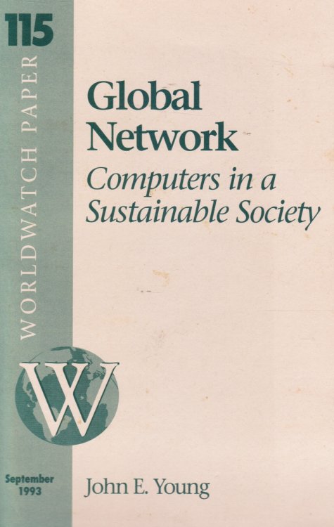 Global Network: Computers in a Sustainable Society