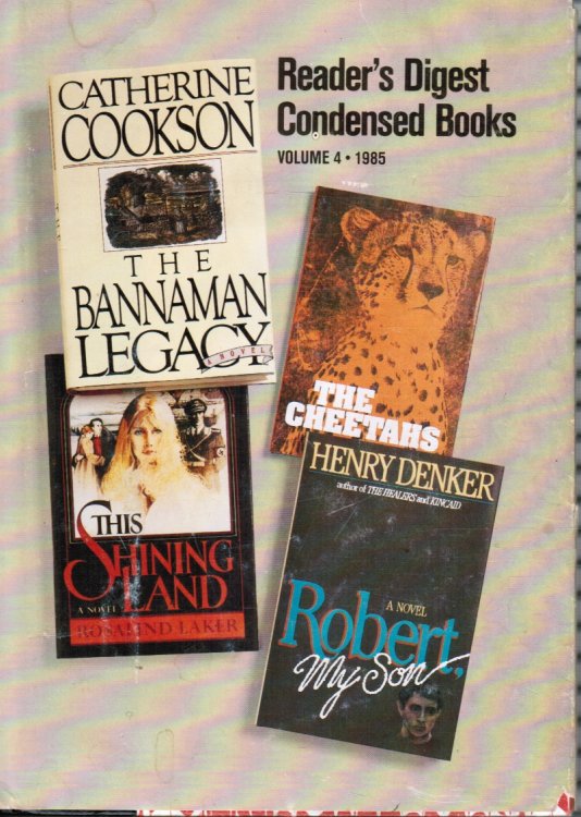 Robert, My Son; This Shining Land; the Bannaman Legacy; the Cheetahs