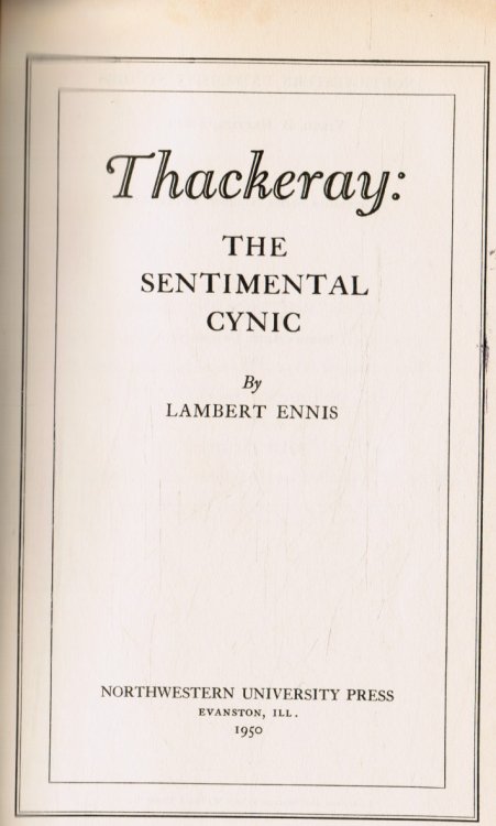 Thackeray: The Sentimental Cynic