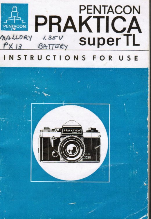 Pentacon Praktica Super TL: Instructions for Use (Kombinat Veb Pnetacon Dresden)