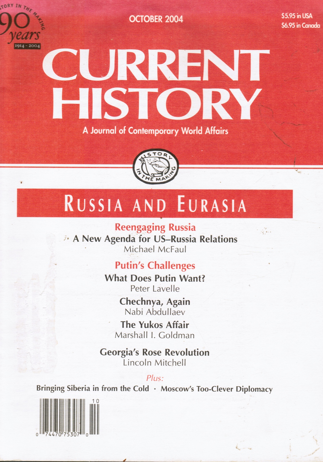 Current History: October 2004 Russia and Eurasia