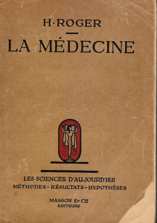 LA MEDECINE: Methodes, Resultats, Hypotheses