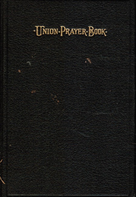 The Union Prayer Book for Jewish Worship: Revised Edition, Part II