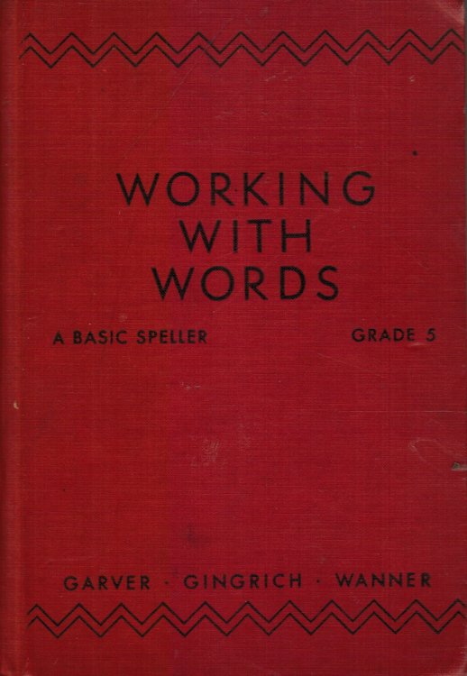 Working with Words: a Basic Speller, Grade 5